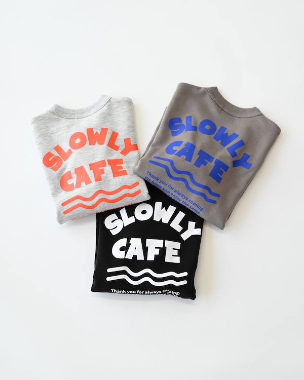 SLOWLY CAFEトレーナー